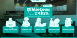 Conoce lo que la Biblioteca 24 Horas te ofrece 