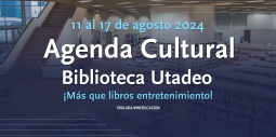 Agenda cultural 11 al 17 de agosto 2024