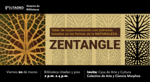 Zentagle - Taller de experimentación con patrones.