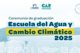 Poster ceremonia de Grados de Escuela de Agua. 