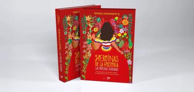 Portada del libro Heroínas de la historia: las próceres olvidadas
